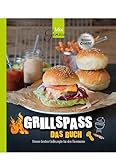 GRILLSPASS - Das Buch: Unsere besten Grillrezepte für den Thermomix