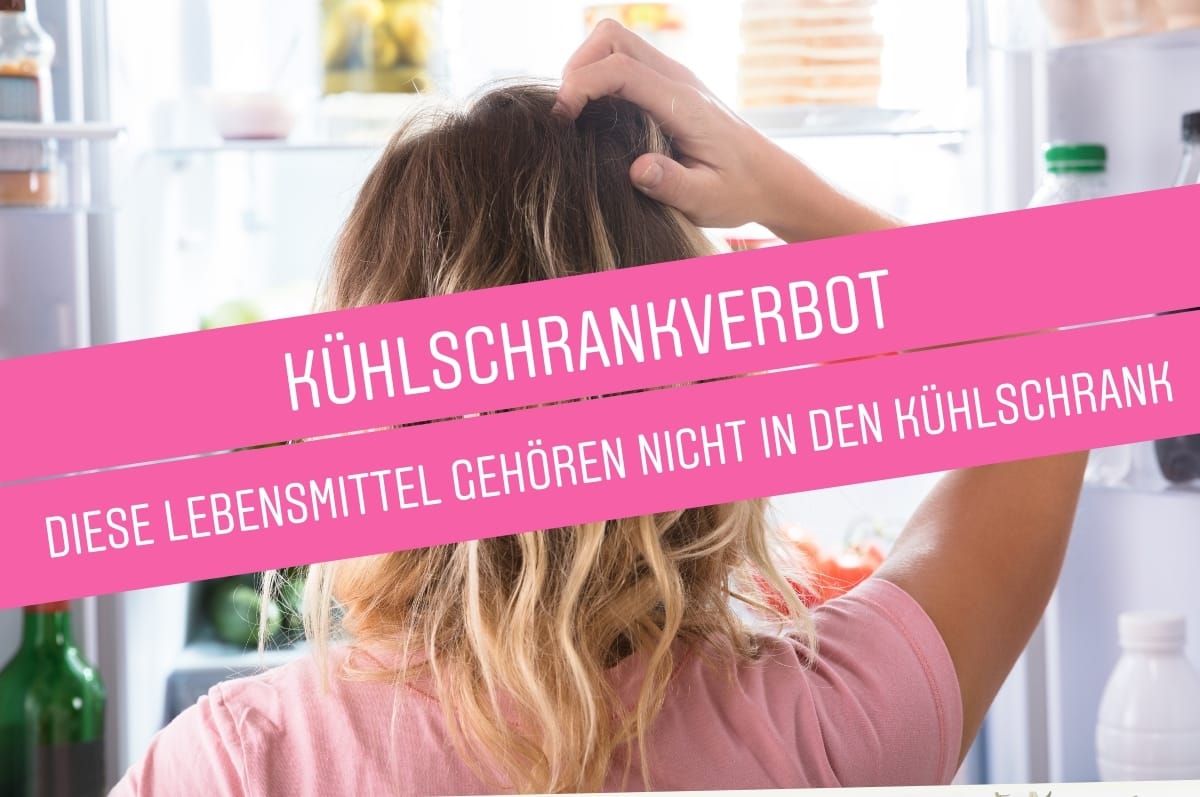 Kühlschrankverbot! Diese Lebensmittel gehörten nicht in den Kühlschrank