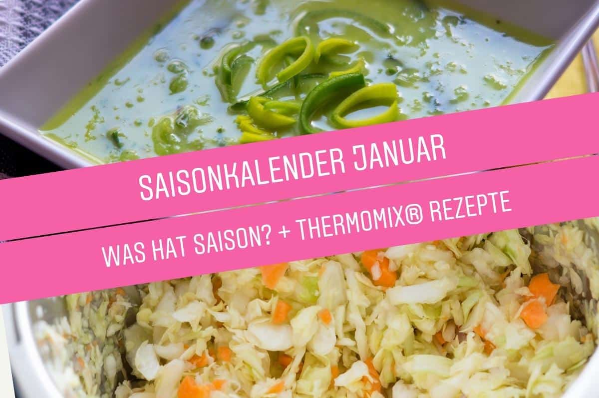 Saisonkalender Januar: Was hat Saison? + Thermomix® Rezepte