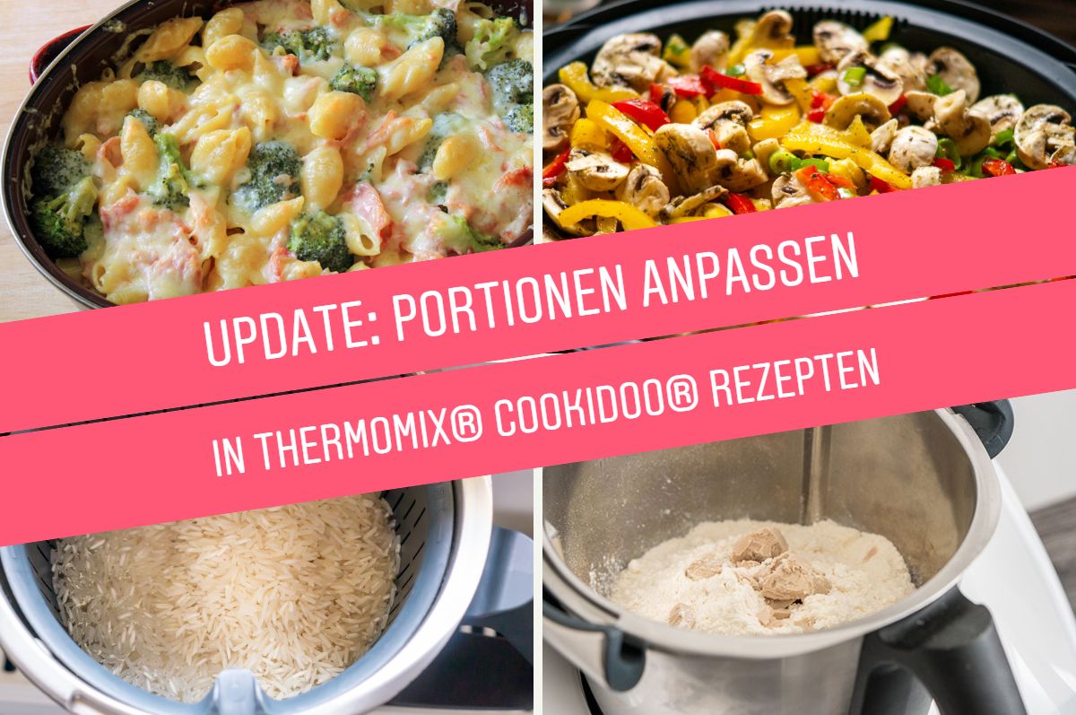 Portionen Anpassen in Thermomix® Cookidoo® Rezepten