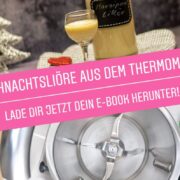 E-Book Download Weihnachtsliköre aus dem Thermomix®