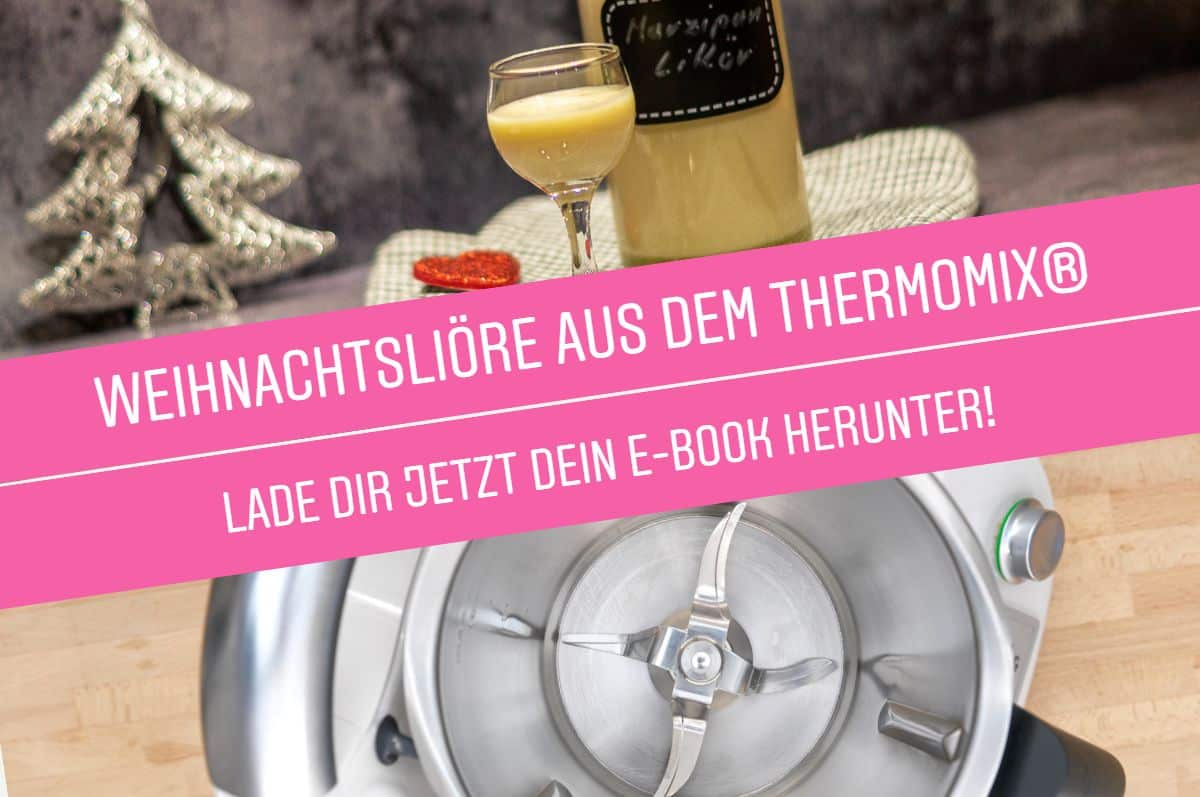 E-Book Download Weihnachtsliköre aus dem Thermomix®