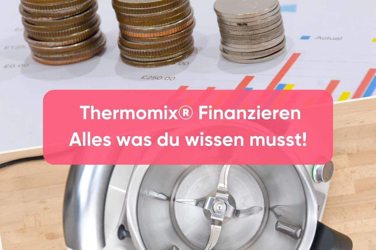 Thermomix® finanzieren: So klappt die Ratenzahlung